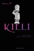 Kieli, Volume 7: As the Deep Ravine's Wind Howls (Kieli Novels (キーリ ライトノベル) #7) (Kieli, Vol. 7 : As the Deep Ravine's Wind Howls , 7) #7) by Yukako Kabei