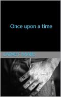 Once upon a time by Lainey Mars