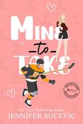 Mine to Take (Western Wildcats Hockey #5) by Jennifer Sucevic