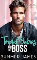 Triplet Babies for my Boss by Summer James