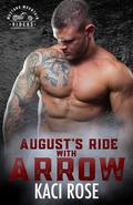 August’s Ride with Arrow by Kaci Rose
