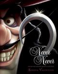 Never Never (Villains #9) by Serena Valentino
