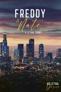 Freddy and Nate: A Lethal Short by Leighton Greene