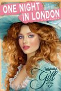 One Night in London by Tamara Gill