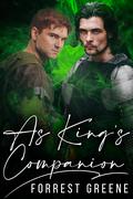 As King's Companion (Wizards and Warriors #1) by Forrest Greene