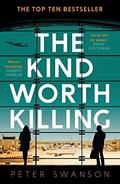 The Kind Worth Killing (Henry Kimball/Lily Kintner #1) by Peter Swanson