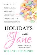 Holidays with Jane: Will You Be Mine? (Holidays With Jane #6) by Rebecca M. Fleming