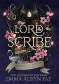 Lord of the Scribe: A Steamy Dark Fae Morally Grey Fantasy Romance by Emma Alisyn