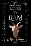 Loved By Liam by Mia Fury
