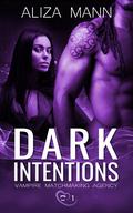 Dark Intentions: Vampire Matchmaking Agency Book 1 by Aliza Mann