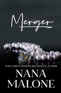 Merger: An Arranged Marriage Romance by Nana Malone