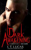 Dark Awakening: New World by I. T. Lucas