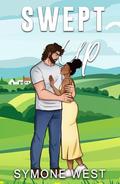 Swept Up: BWWM Small Town Romance by Symone West