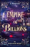 EMPIRE OF BILLIONS by E. Masson