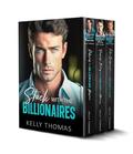 Stuck with the Billionaires: An Opposites Attract Collection by Kelly Thomas