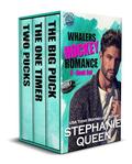 Whalers Hockey Romance 3 Book Set: Volume 1 by Stephanie Queen