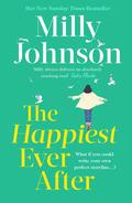 The Happiest Ever After by Milly Johnson