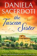 The Tuscan Sister (The Tuscan Sisters #1) by Daniela Sacerdoti