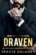 Draven (The O'Reilly Brotherhood #5) by Tracie Delaney