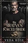 The Bratva’s Forced Bride by Veda Rose