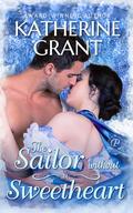 The Sailor Without a Sweetheart (The Prestons #4) by Katherine Grant