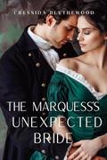 The Marquess’s Unexpected Bride: Scandal, Schemes and Secrets Regency Romance (The Scandalous Hearts #2) by R.A. Mariana