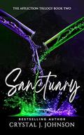 Sanctuary: Book Two of the Affliction Trilogy by Crystal J. Johnson