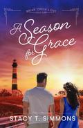 A Season for Grace by Stacy T. Simmons
