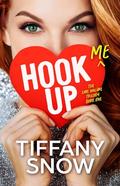 Hook Me Up (Love Online #1) by Tiffany Snow