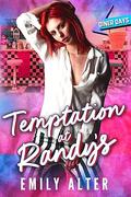 Temptation at Randy's (Diner Days #3) by Emily Alter