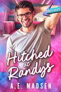 Hitched at Randy's (Diner Days #4) by A.E. Madsen