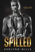 Blood Spilled by Ashlynn Mills