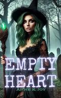 Empty Heart by Anne K. Joy