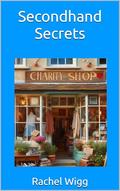 Secondhand Secrets by Rachel Wigg
