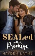 SEALed with a Promise: A Clean/Closed-Door Suspenseful Military Romance (SEAL Heroes #3) by Kellen Knox