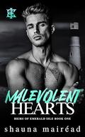 Malevolent Hearts (Heirs of Emerald Isle #1) by Shauna Mairéad