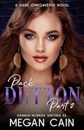 Pack Dutton: Part 2 (Pack Dutton #2) by Hannah McBride