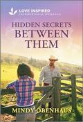 Hidden Secrets Between Them (Hope Crossing #5) by Mindy Obenhaus