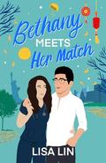 Bethany Meets Her Match (From Sunset Park, With Love #3) by Lisa Lin