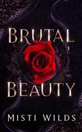Brutal Beauty (Baranova Bratva #0.5) by Misti Wilds