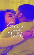 Grow and Tell: A Mason Family Novel (The Mason Family Saga #9) by Erin B.