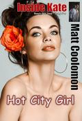 Inside Kate: Hot City Girl (Beauty Skin Deep #2) by G.S. Bailey
