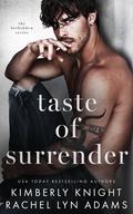Taste of Surrender by Kimberly Knight, Rachel Lyn Adams