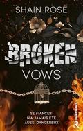 Broken Vows (Tarnished Empire #4) by Shain Rose