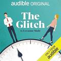 The Glitch by Leeanne Slade, Daisy Edgar-Jones