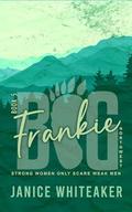 Frankie by Janice Whiteaker