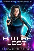 Future Lost by Elizabeth Briggs