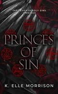 Princes Of Sin Omnibus: The Seven Deadly Sins Series (Princes Of Sin: The Seven Deadly Sins series #8) by K. Elle Morrison