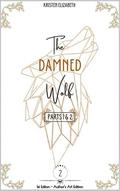 The Damned Wolf: Parts 1 & 2 by Kristen Elizabeth
