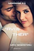 Marriage 2.0: Season Three: Avi and Thea by Max Sebastian